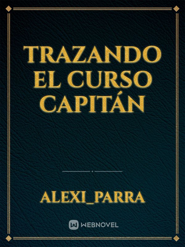 El cuadro no tan perfecto - Trazando el Curso Capitán - Alexi_Parra ...