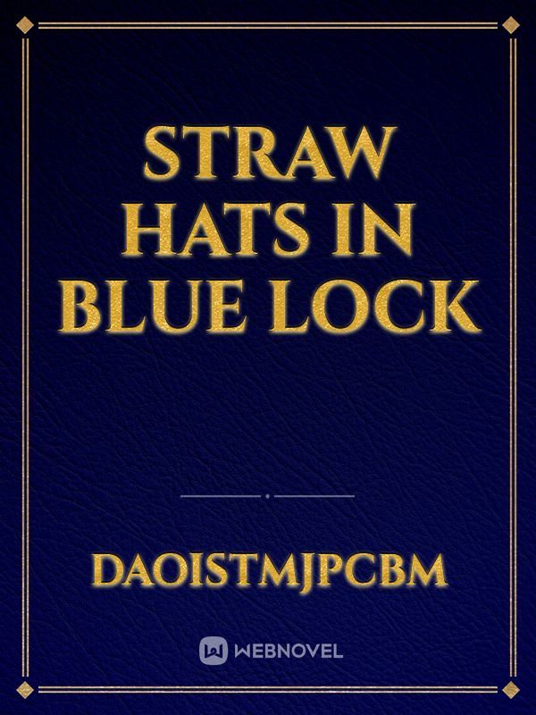 Straw hats in blue lock