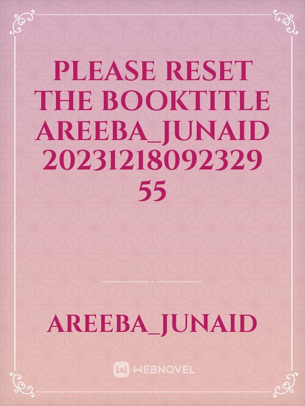please reset the booktitle Areeba_Junaid 20231218092329 55
