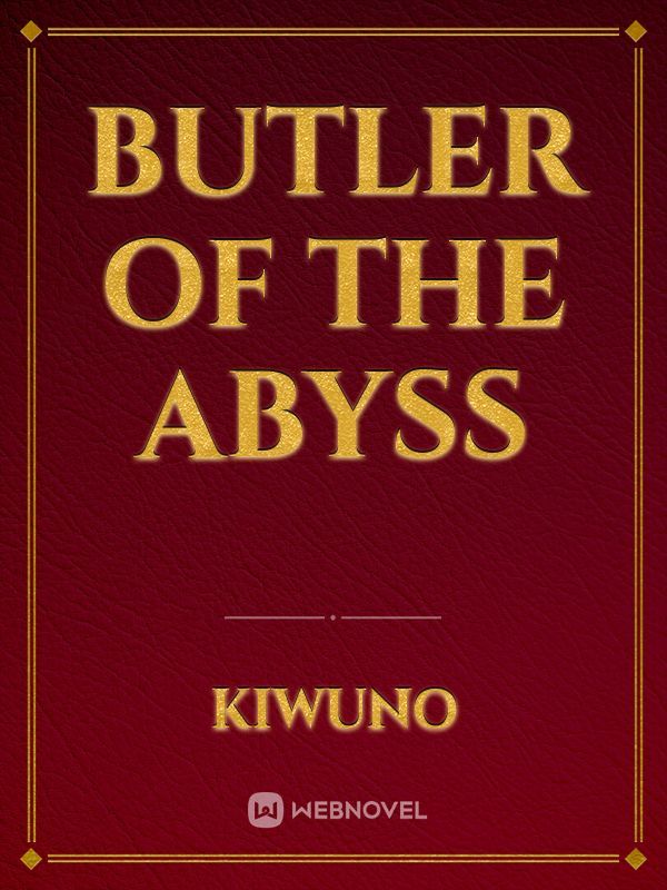 butler of the abyss
