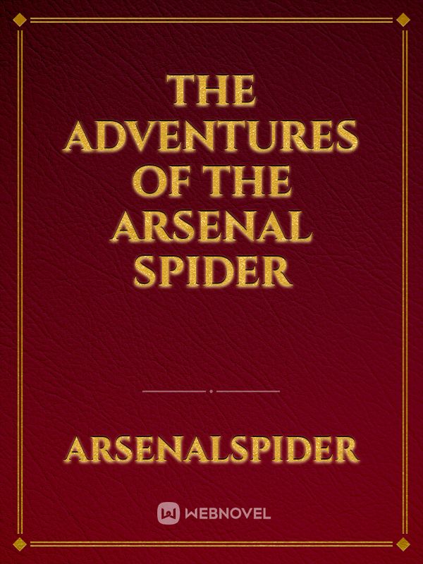 The Adventures Of The Arsenal Spider Book