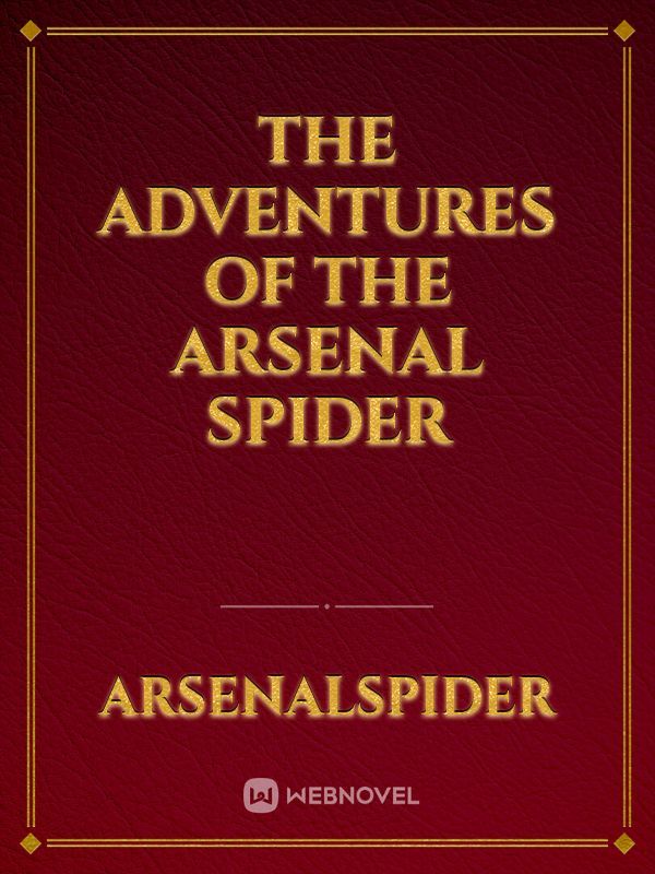 The Adventures Of The Arsenal Spider