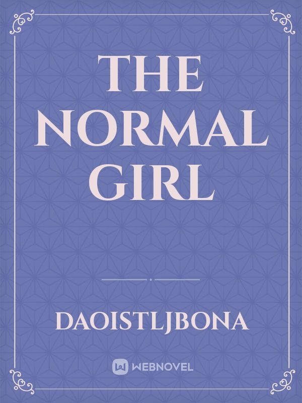 The normal girl Book