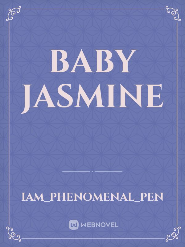 BABY JASMINE Book