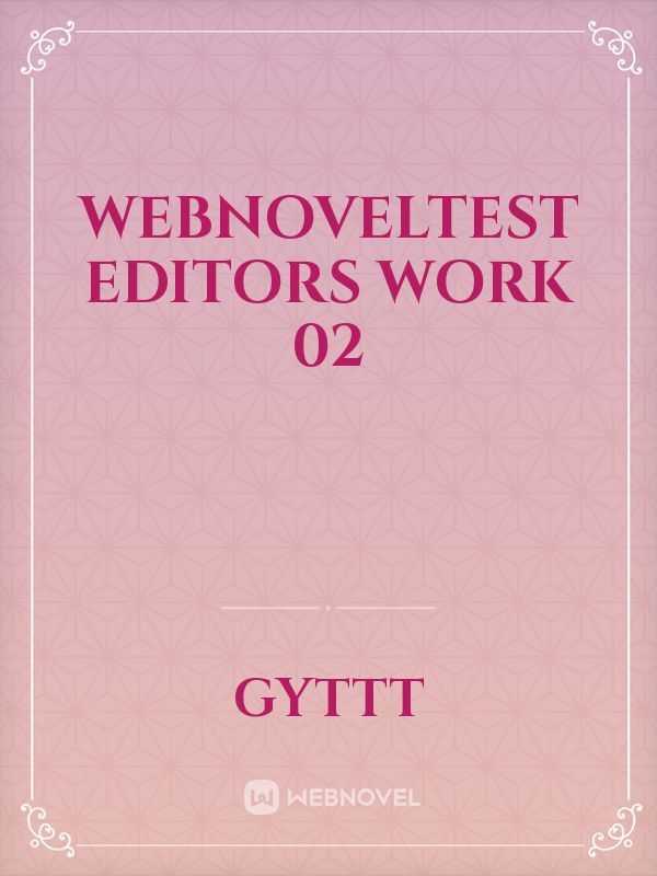 Webnoveltest editors work 02