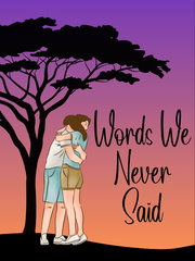 Words We Never Said Book