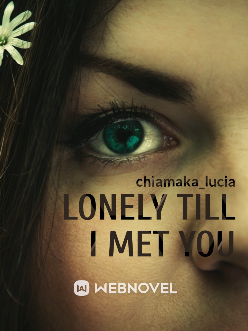 LONELY TILL I MET YOU Book
