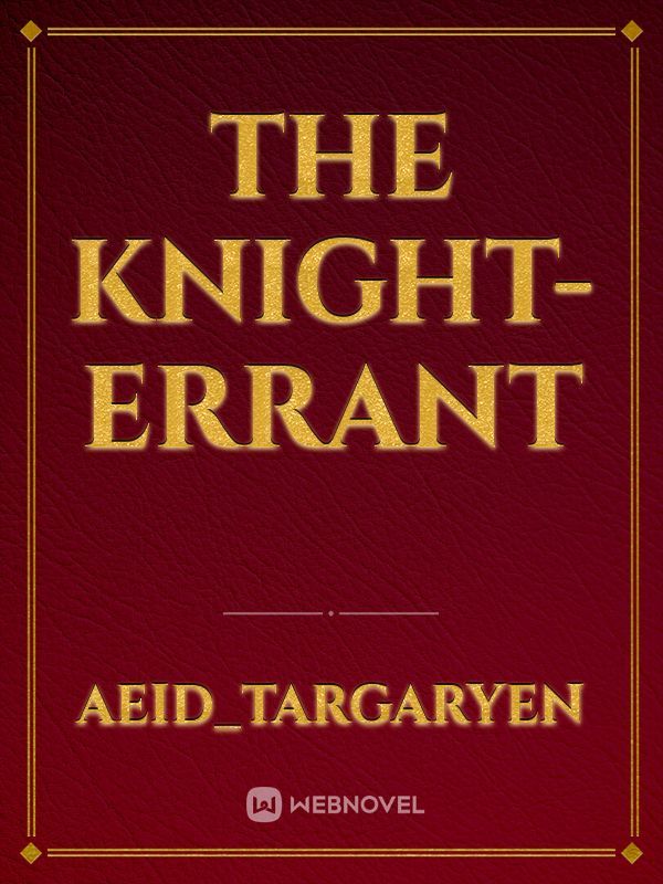 The Knight-errant