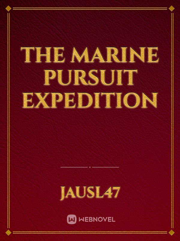 The Marine Pursuit Expedition Book