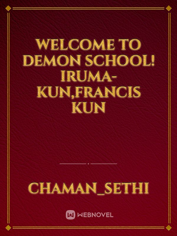 Welcome to Demon School! Iruma-kun,Francis kun Book