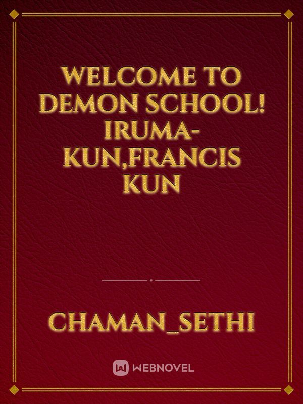 Welcome to Demon School! Iruma-kun,Francis kun