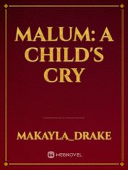 Malum: a Child's Cry Book