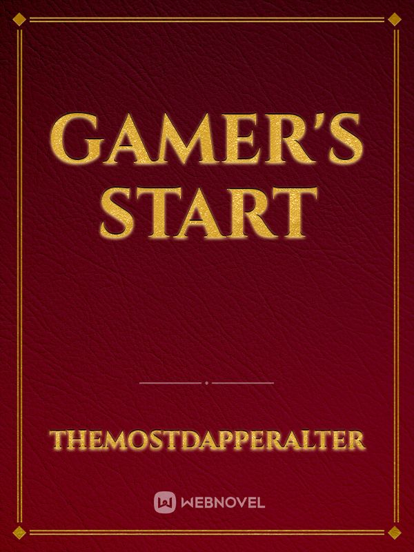 Gamer's Start