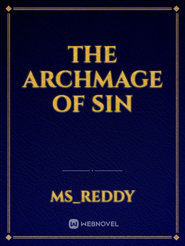 The Archmage of Sin