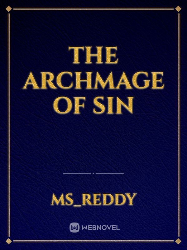 The Archmage of Sin