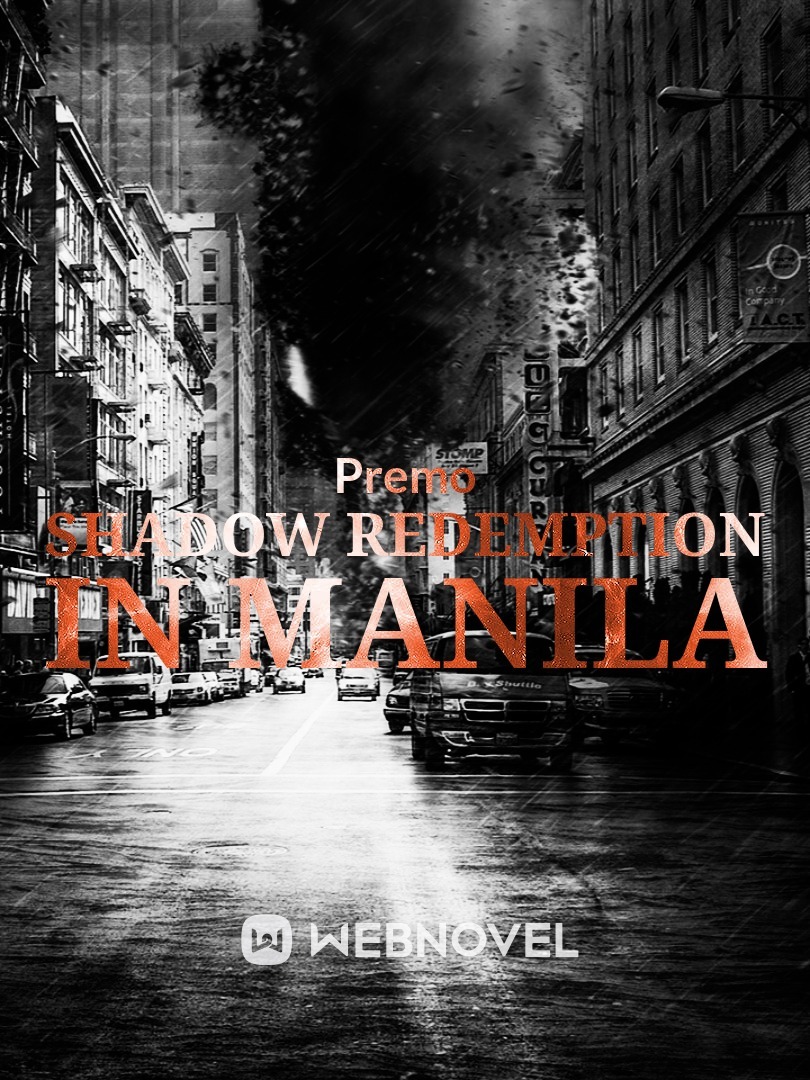 Shadow Redemption in Manila