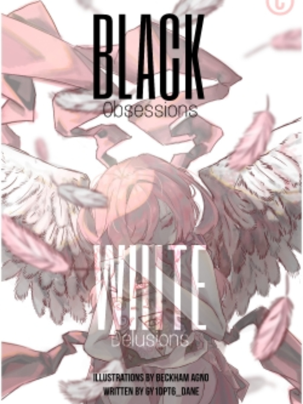 Black Obsessions: [White Delusions]