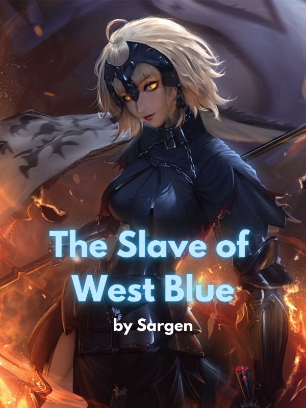 The slave of West Blue