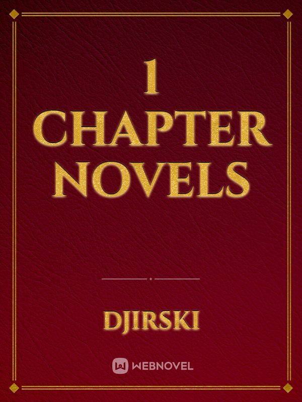 1 Chapter Novels