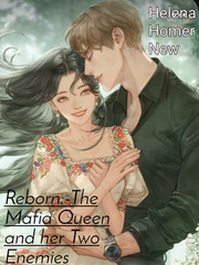 Reborn:-The Mafia Queen and her Two Enemies Book