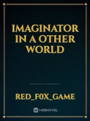 Imaginator In A Other World Book