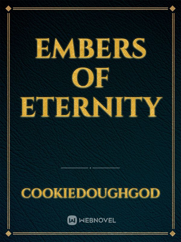Embers of Eternity