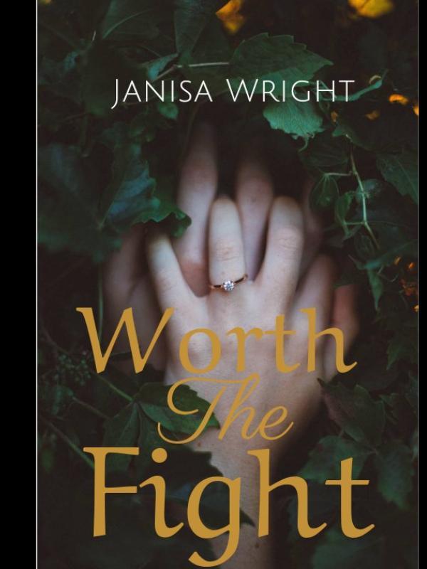 Worth The Fight - A Tale of Love, Lies, and Redemption Book