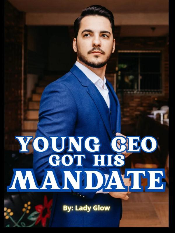 YOUNG CEO GOT HIS MANDATE