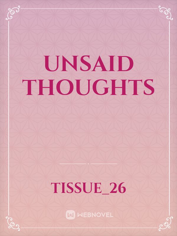 unsaid thoughts Book