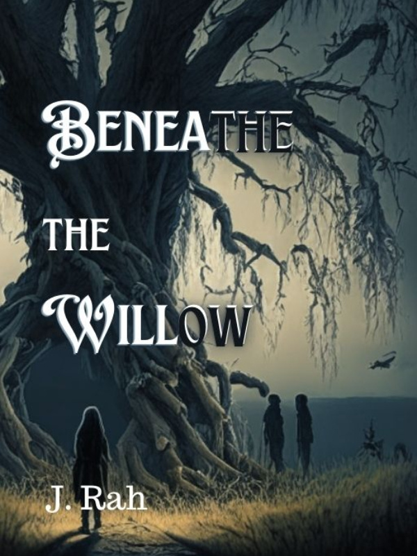 Beneathe the Willow