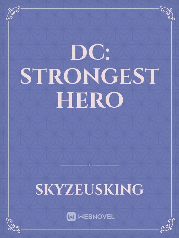 DC: Strongest Hero