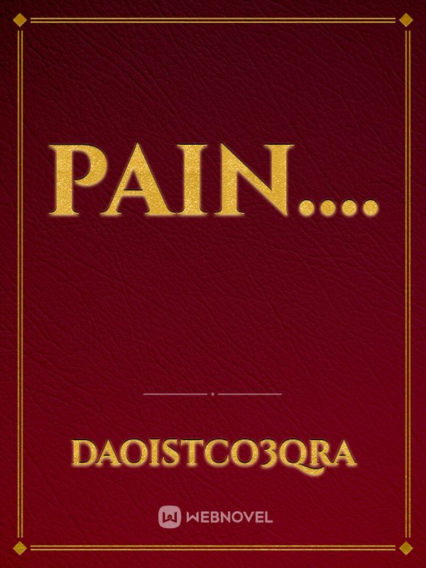 Pain.... Book