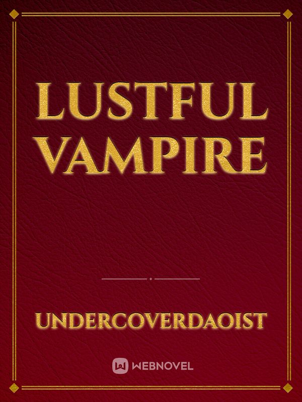 Lustful Vampire