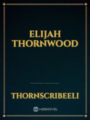Elijah Thornwood Book