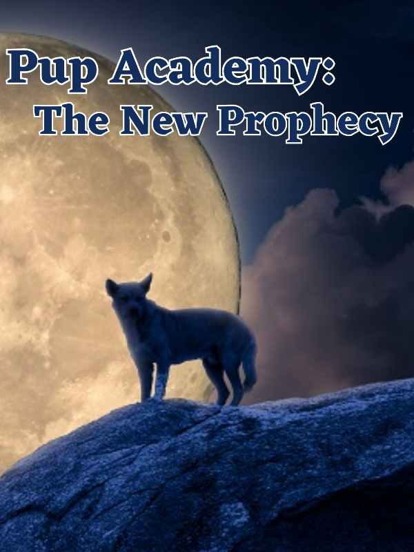 Pup Academy: The New Prophecy