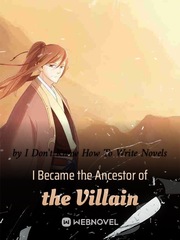 I Became the Ancestor of the Villain Book