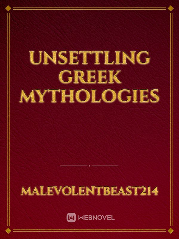 UNSETTLING GREEK MYTHOLOGIES Book
