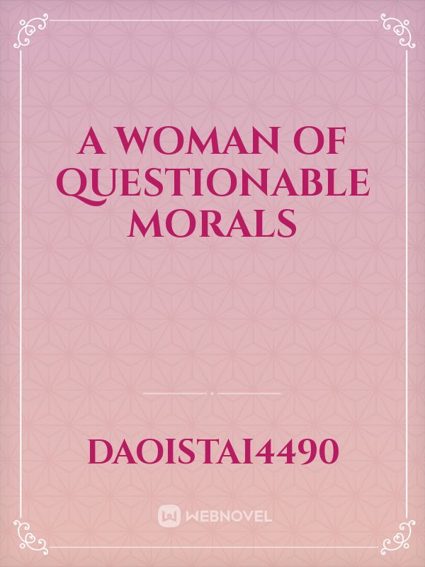 A Woman Of Questionable Morals Book