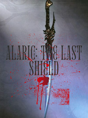 Alaric: The Last Shield Book