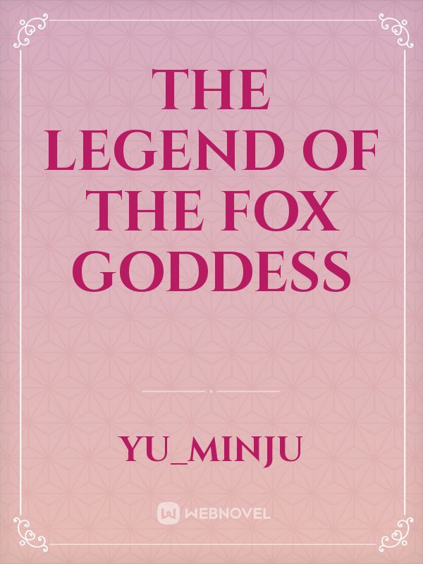 The Legend of the Fox Goddess Book