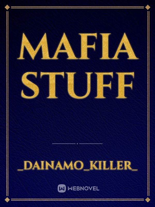 Mafia stuff