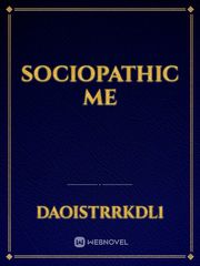 Sociopathic Me Book