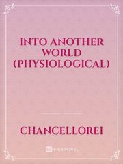 Into Another World (Physiological) Book