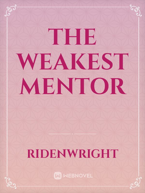 The Weakest Mentor Book