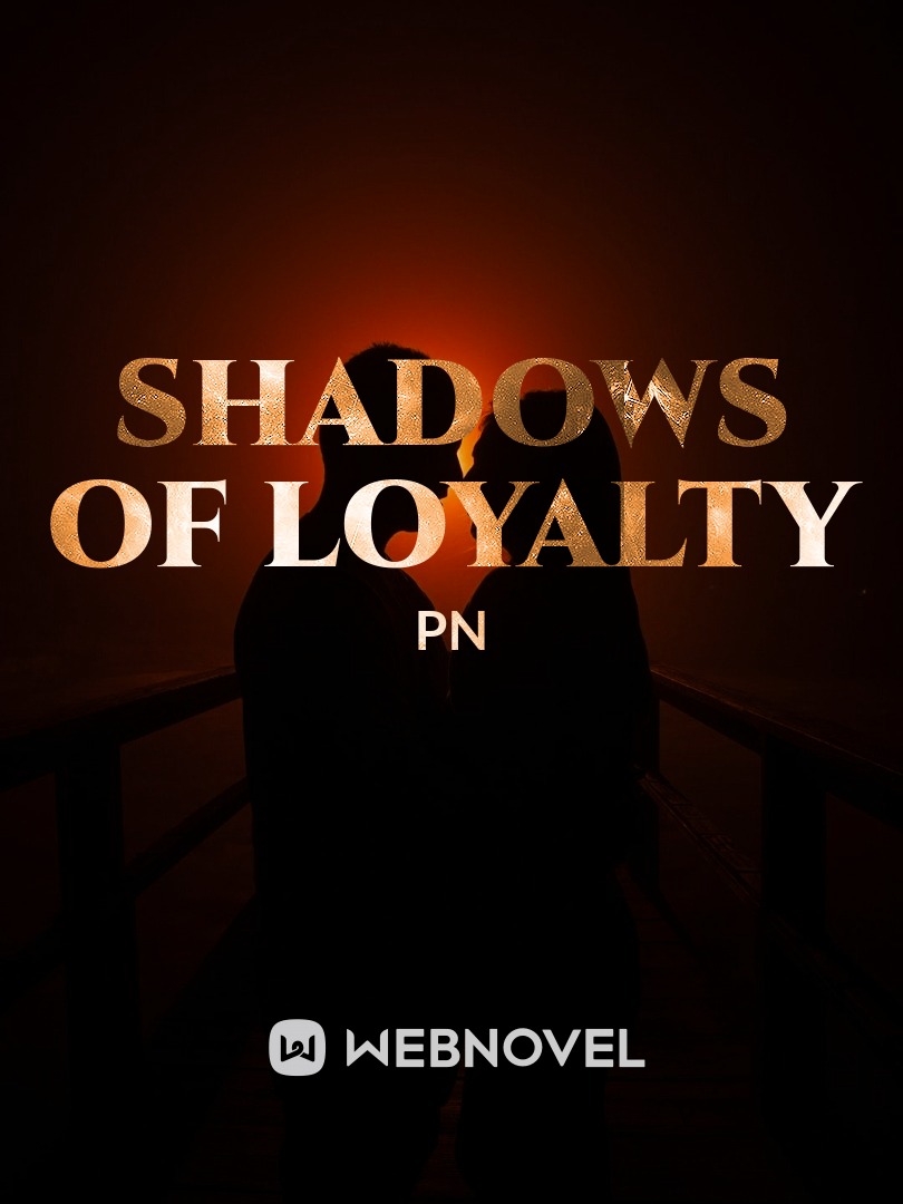 Shadows of Loyalty Book