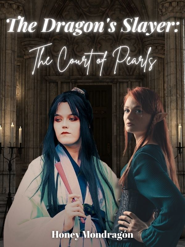 The Dragon's Slayer: The Court of Pearls Book