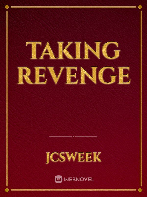 Taking Revenge