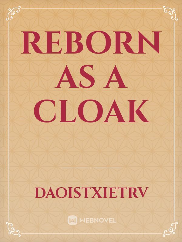reborn as a cloak Book