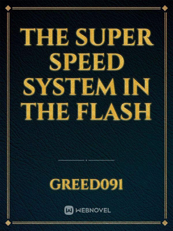 The Super Speed System in The Flash