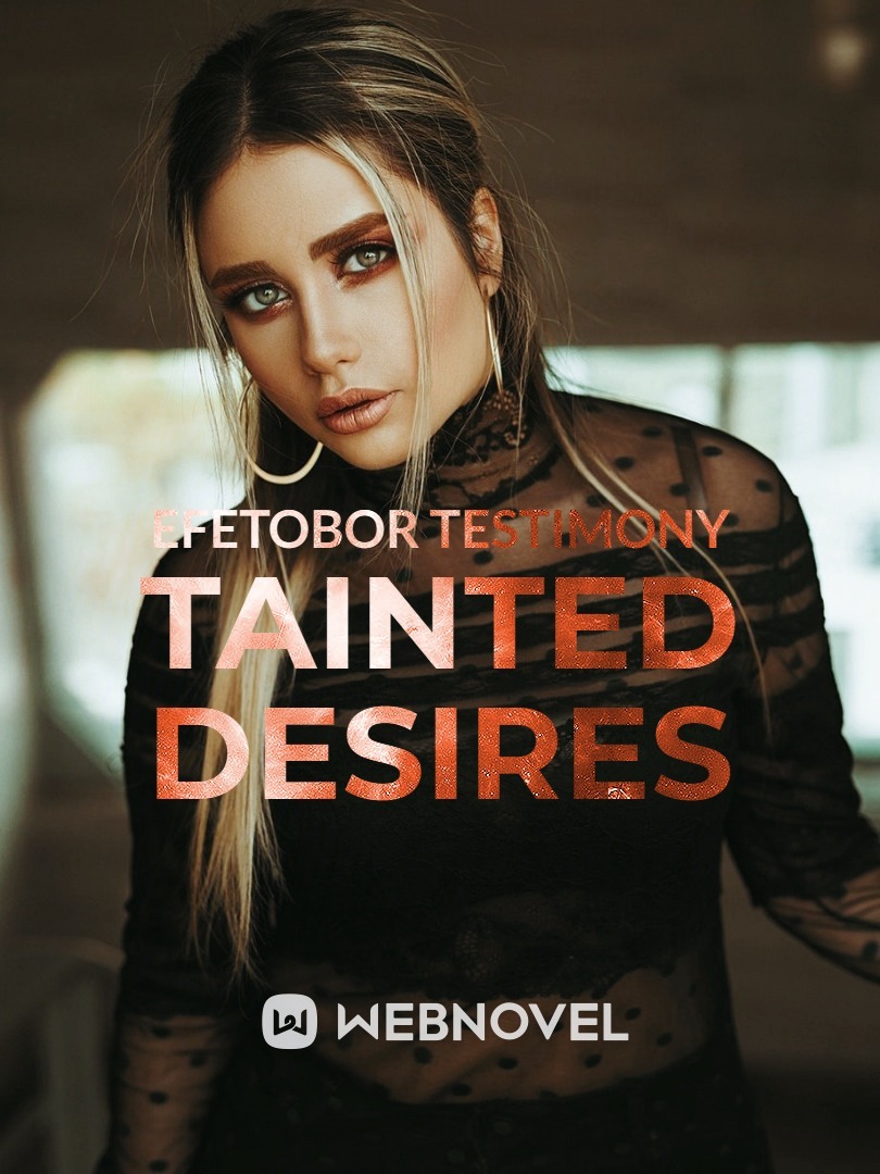 TAINTED DESIRES